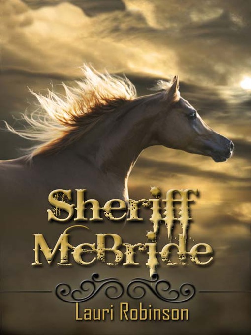 Title details for Sheriff McBride by Lauri Robinson - Available